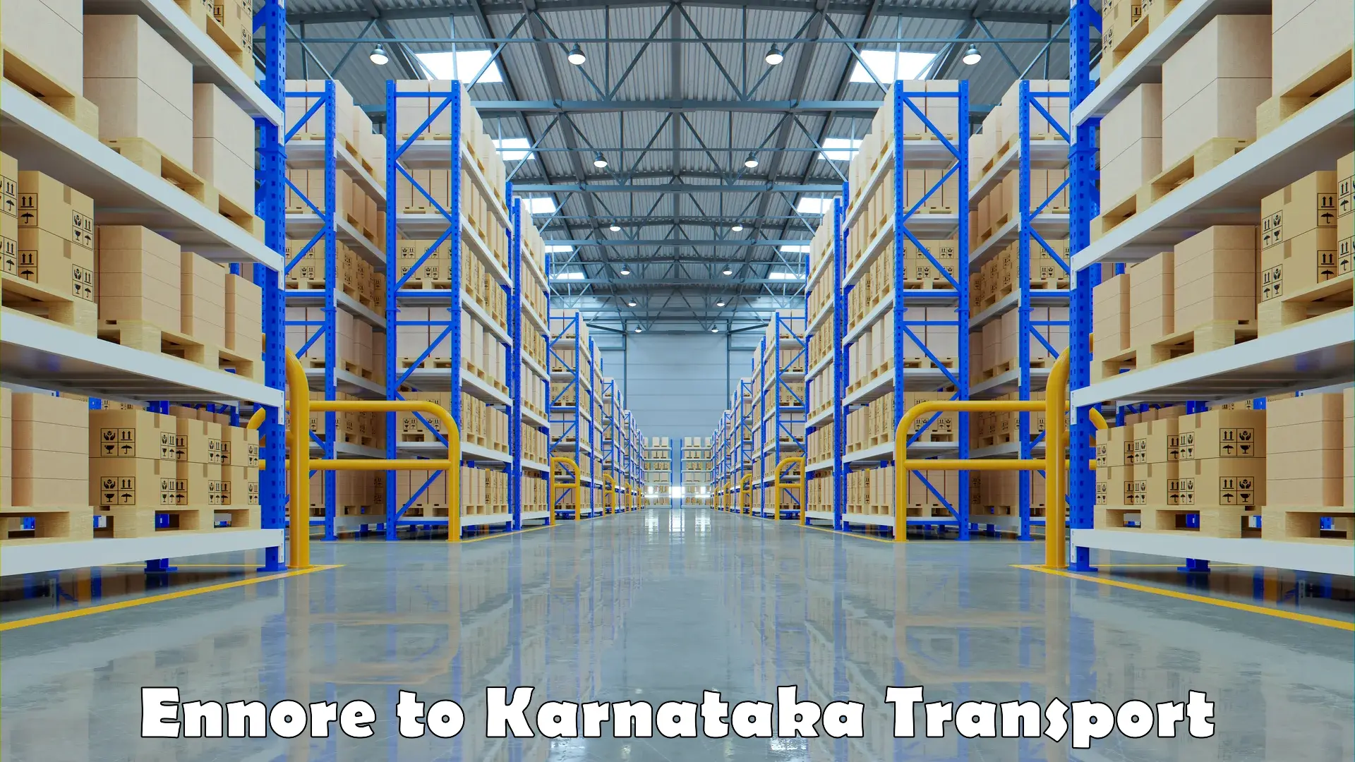 Shipping partner Ennore to Karnataka