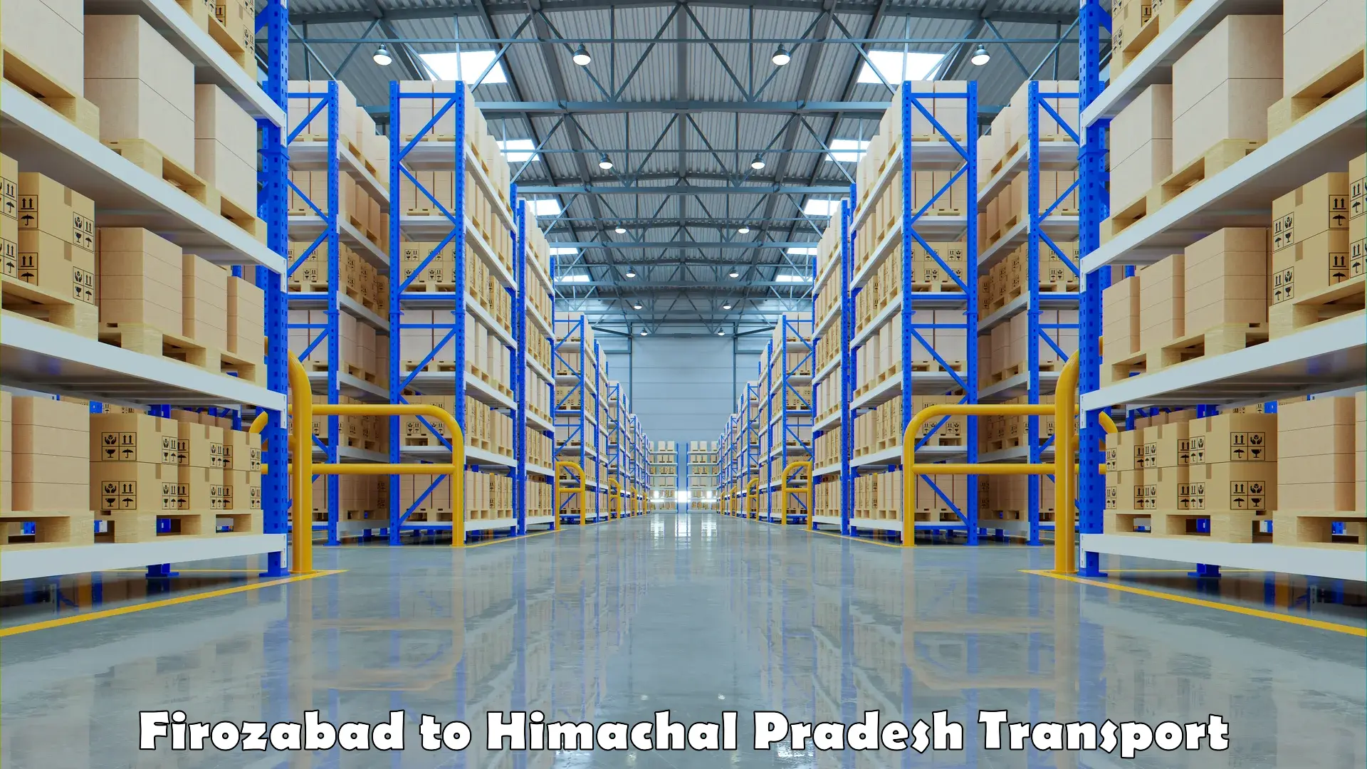 Land transport services Firozabad to Una Himachal Pradesh