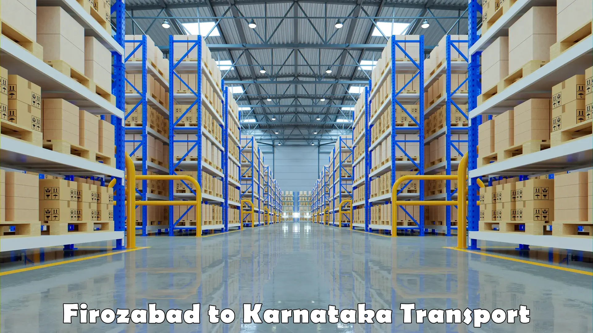 Online transport service Firozabad to Karnataka