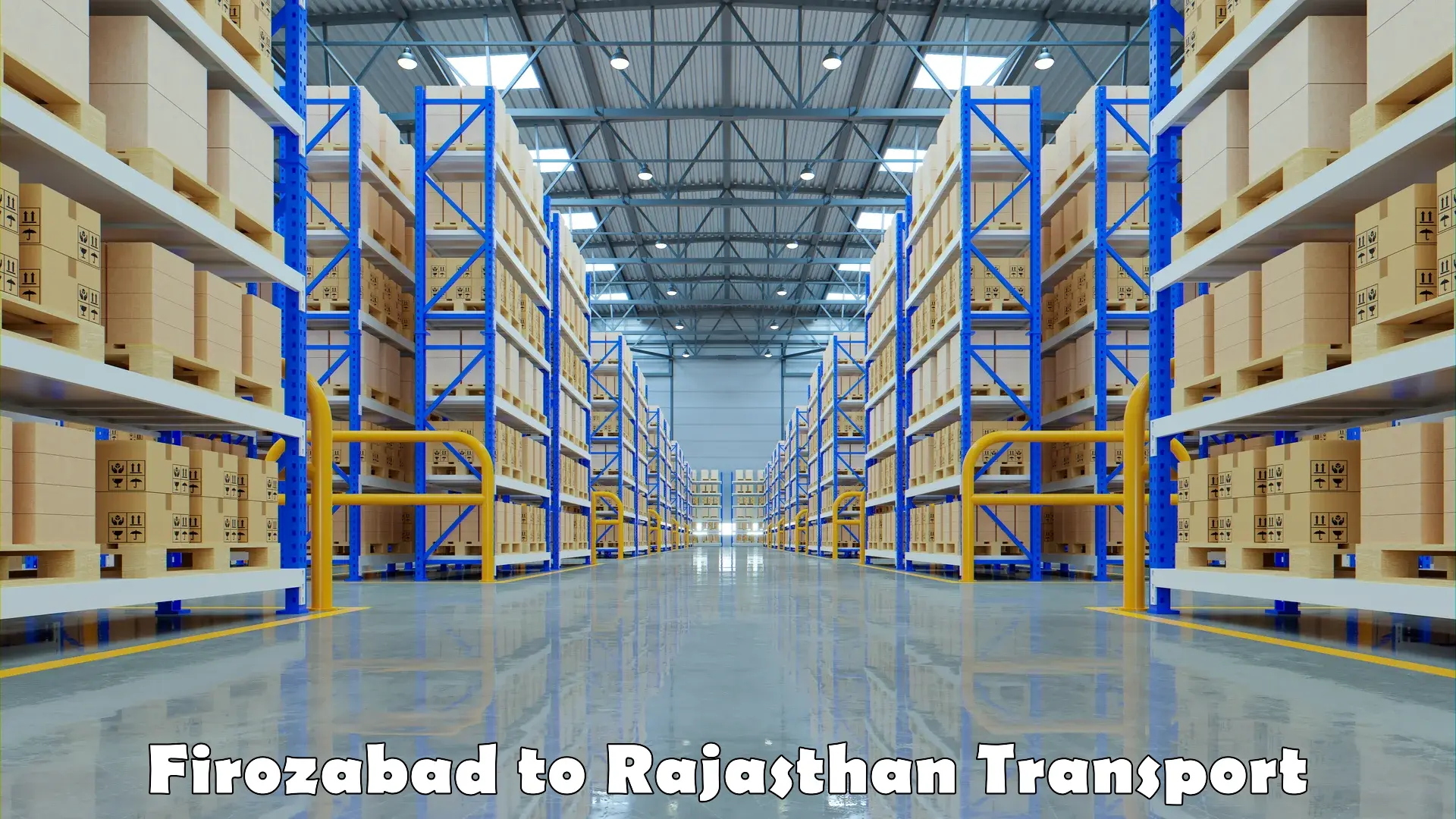 Commercial transport service Firozabad to Rajasthan