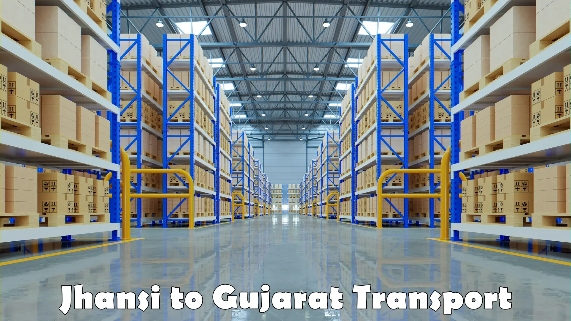 Truck transport companies in India Jhansi to Gujarat