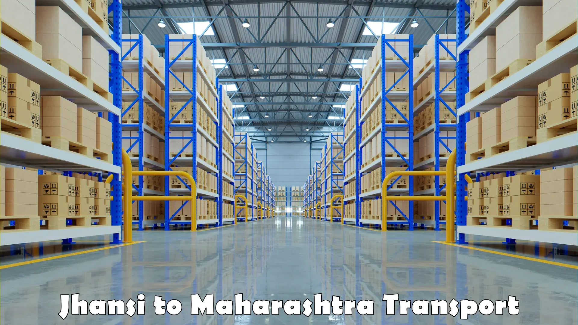Nearest transport service Jhansi to Maharashtra