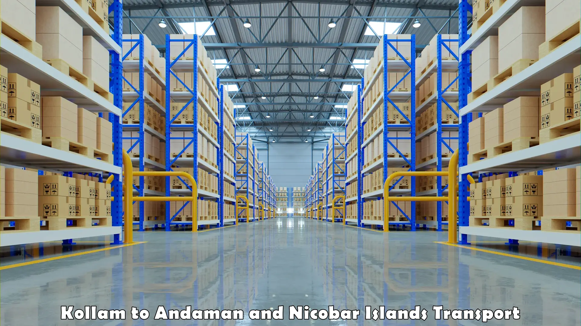 Logistics transportation services Kollam to Andaman and Nicobar Islands
