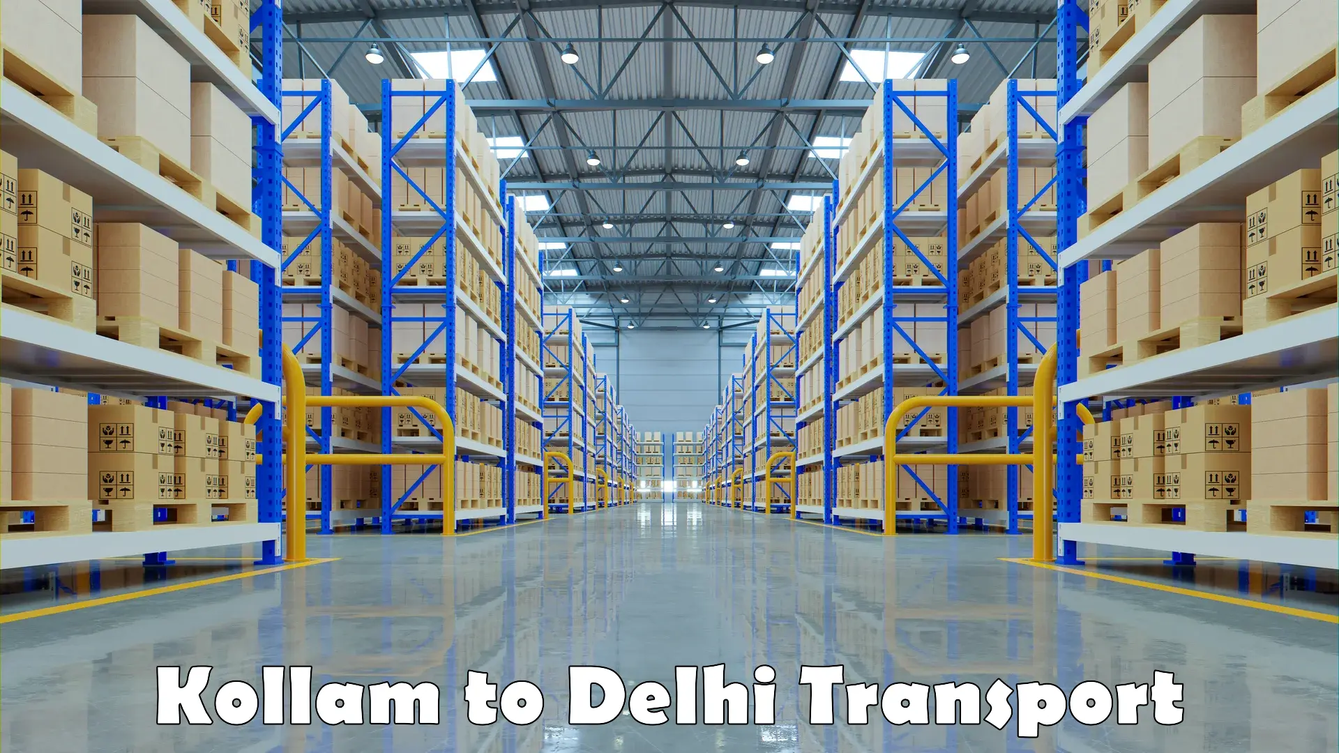 Container transport service in Kollam to Guru Gobind Singh Indraprastha University New Delhi
