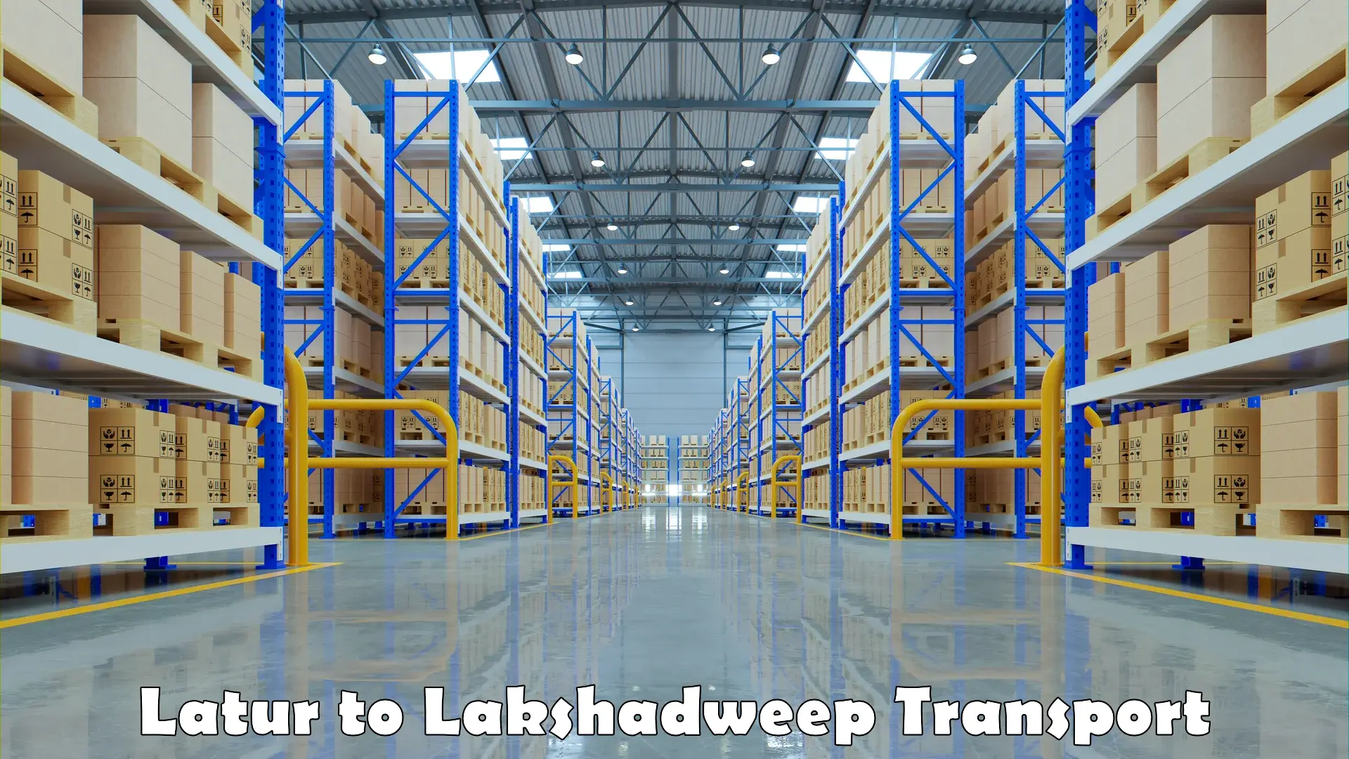 Cargo transportation services Latur to Lakshadweep