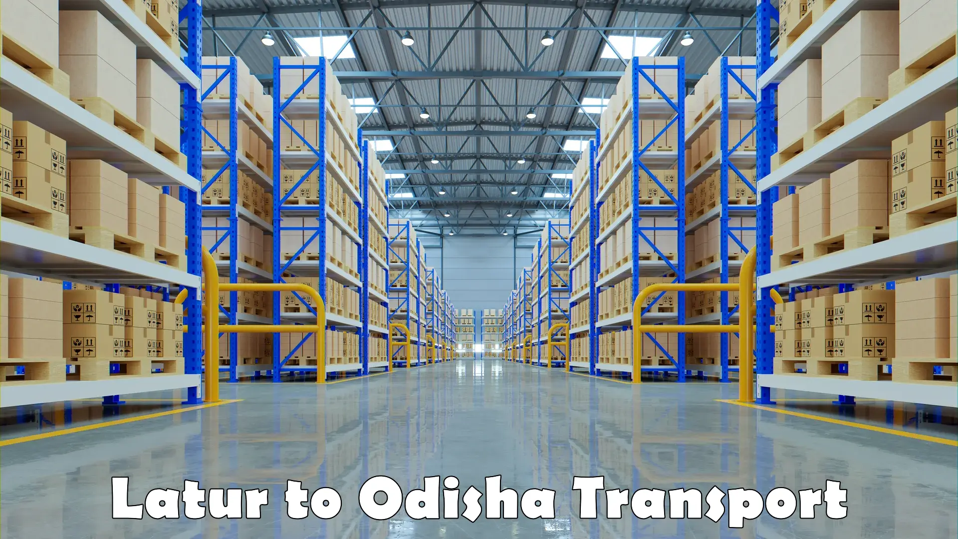 Online transport Latur to Odisha