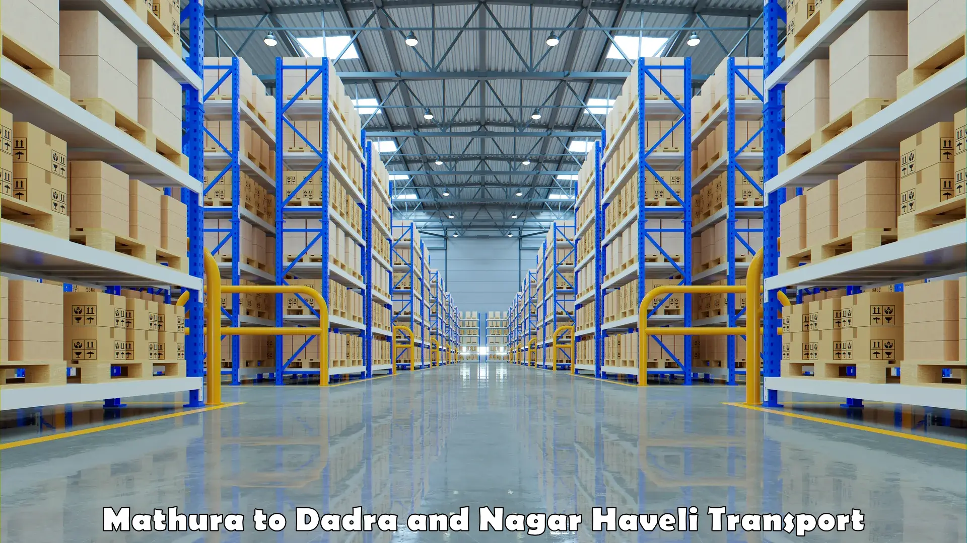 Domestic goods transportation services in Mathura to Dadra and Nagar Haveli