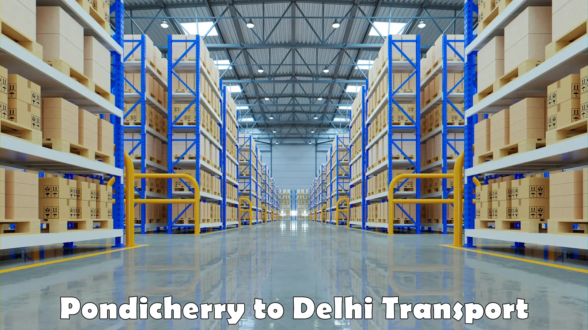 All India transport service Pondicherry to Delhi