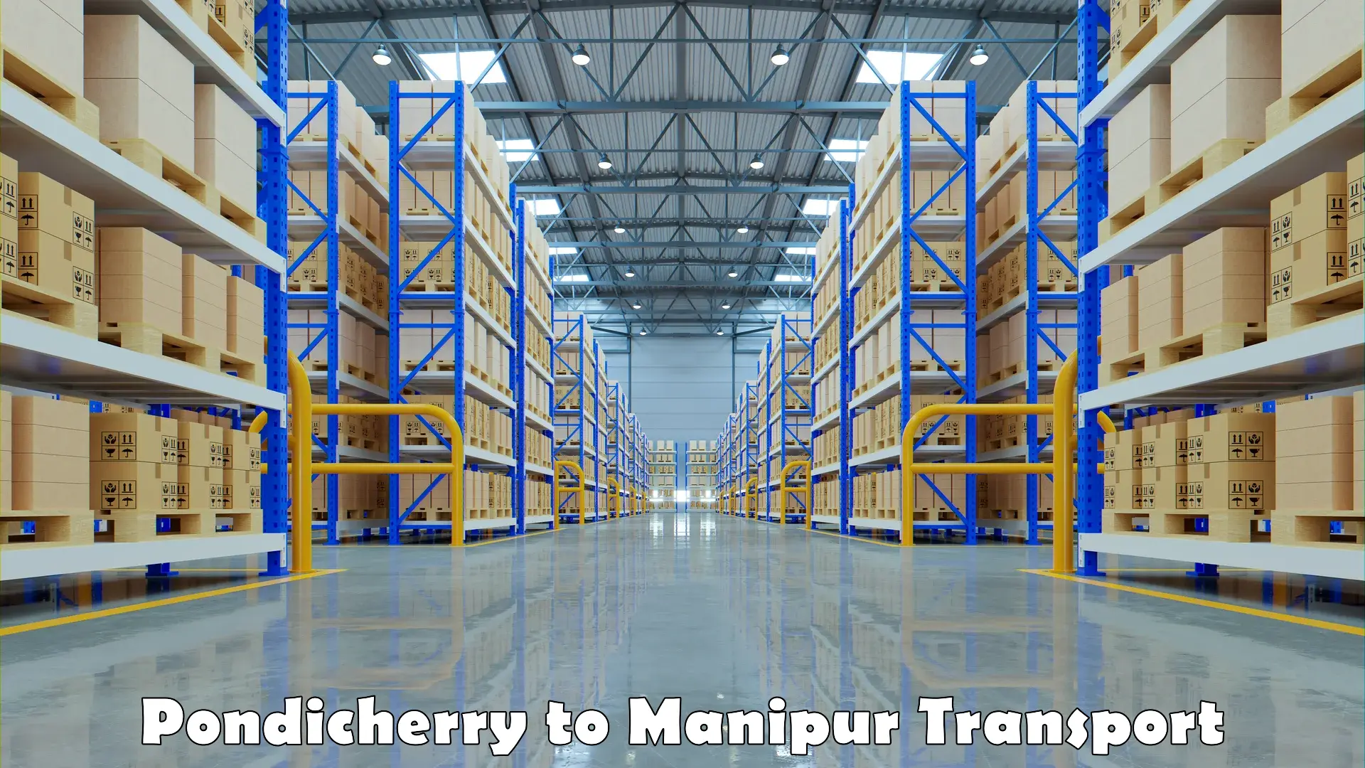 Vehicle parcel service Pondicherry to Manipur