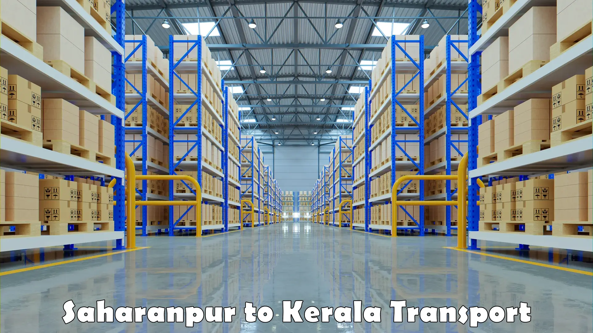 Interstate transport services Saharanpur to Kerala