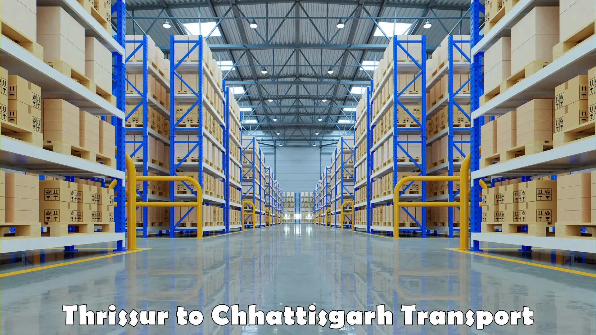 Container transport service Thrissur to Bhatapara