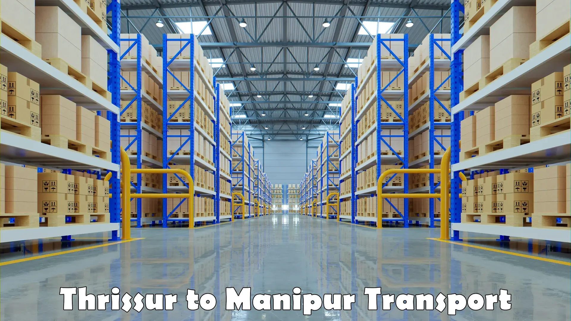 Vehicle transport services Thrissur to Manipur