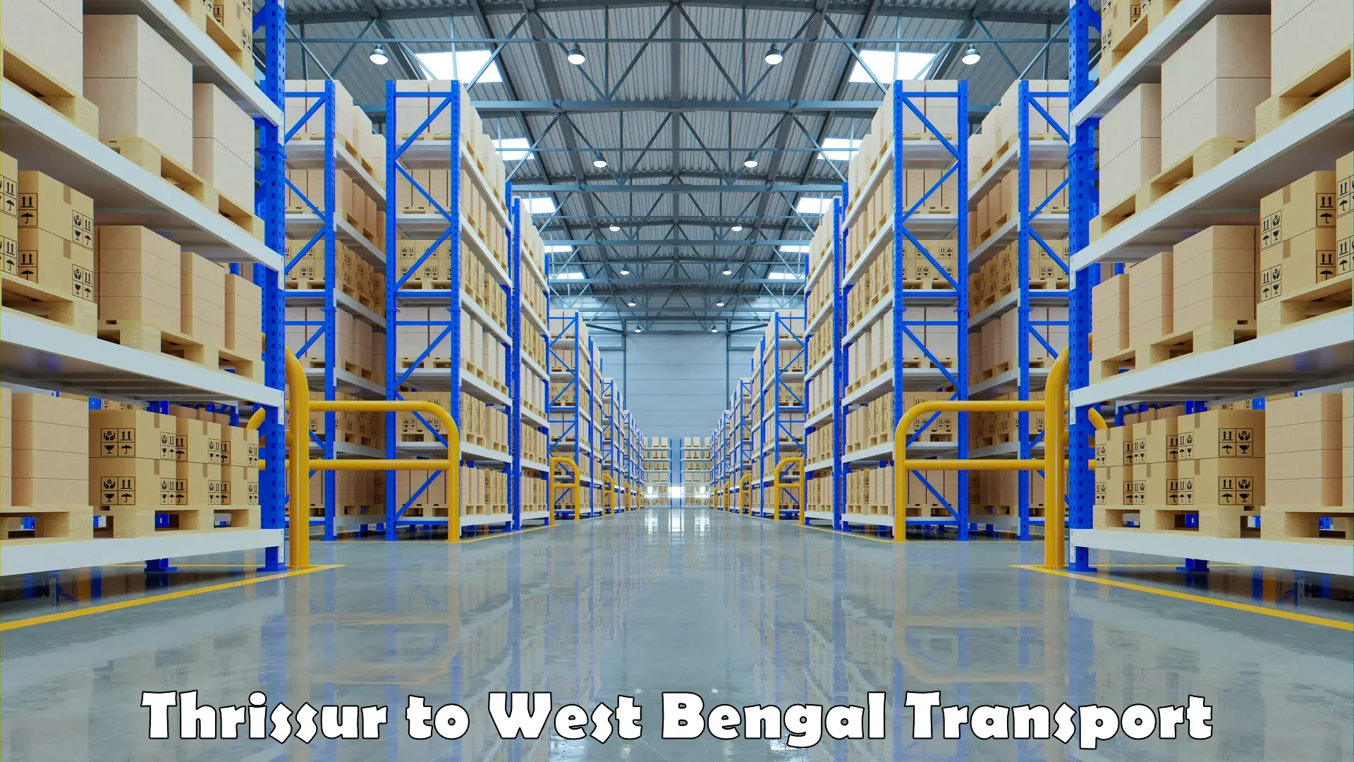 Transport shared services Thrissur to West Bengal