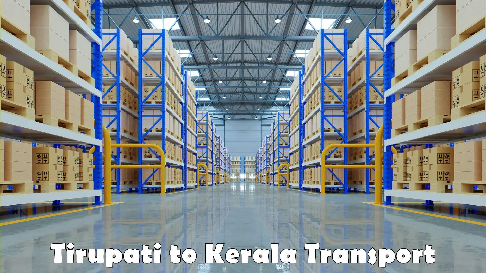 Parcel transport services Tirupati to Kerala