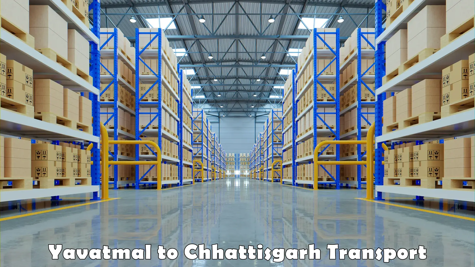 Daily transport service Yavatmal to Chhattisgarh