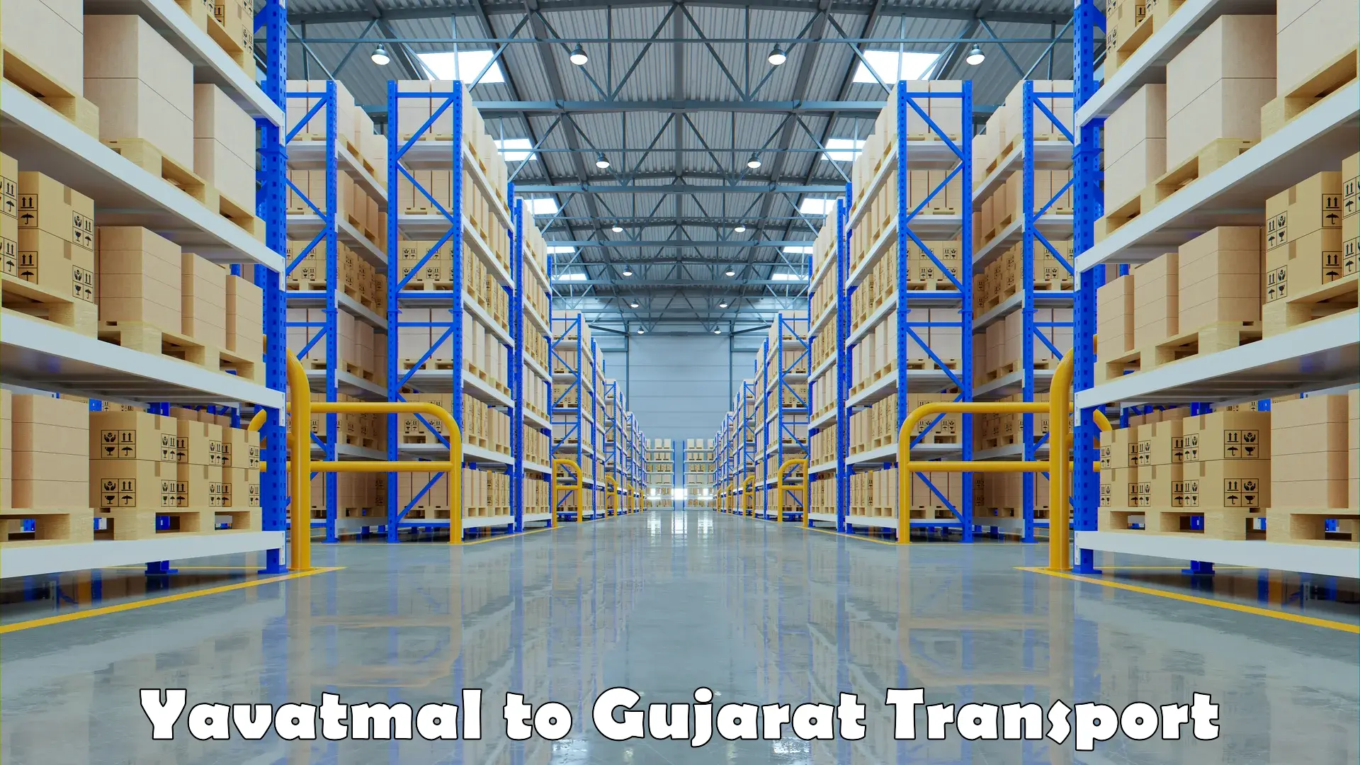 Vehicle transport services Yavatmal to Gujarat