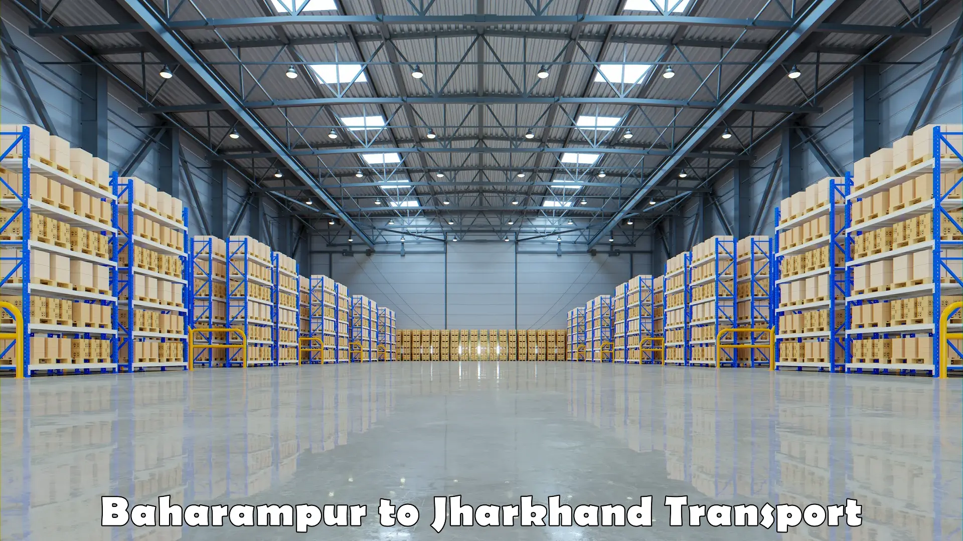 Interstate goods transport Baharampur to Jharkhand
