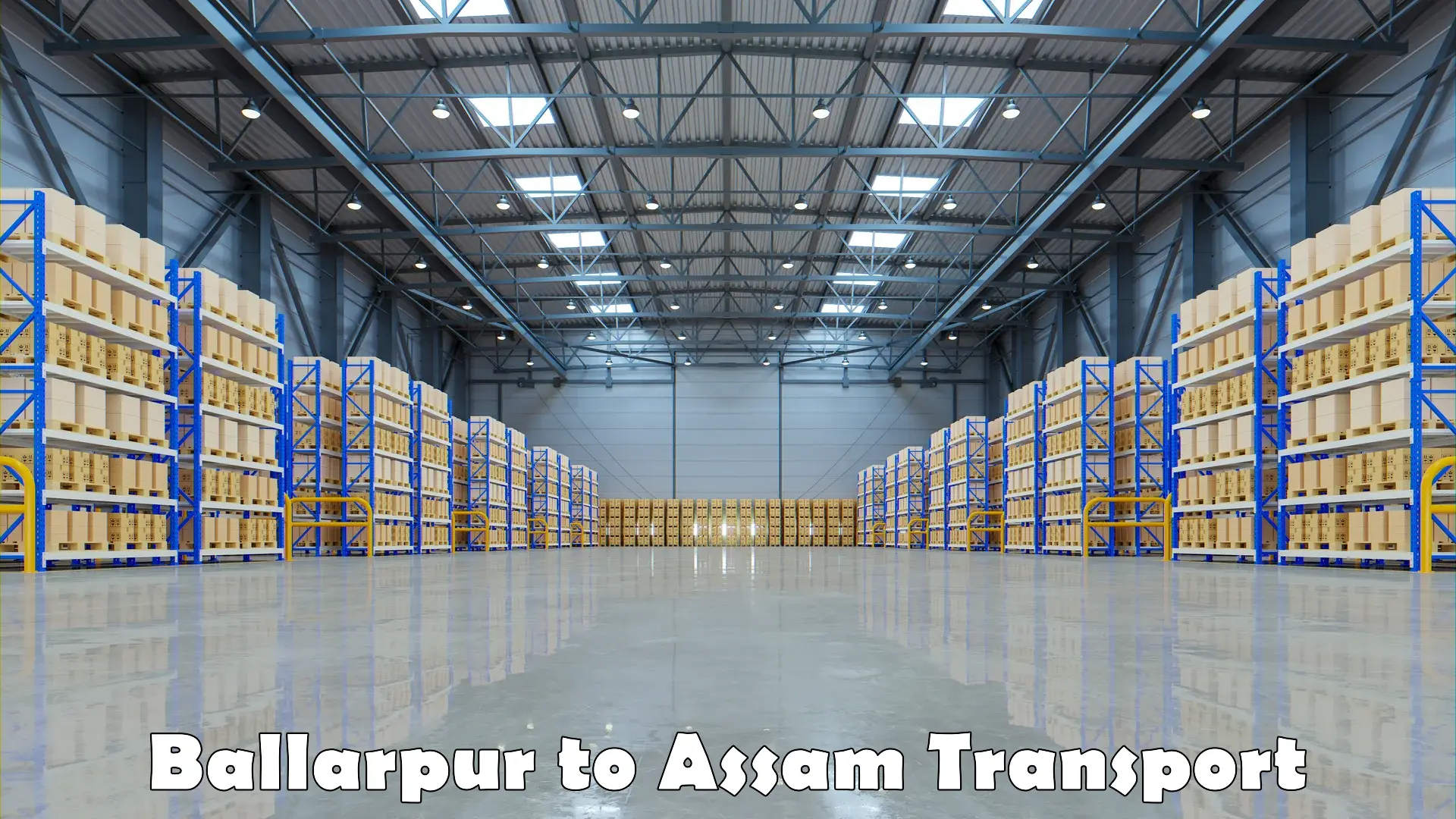 Intercity goods transport Ballarpur to Assam