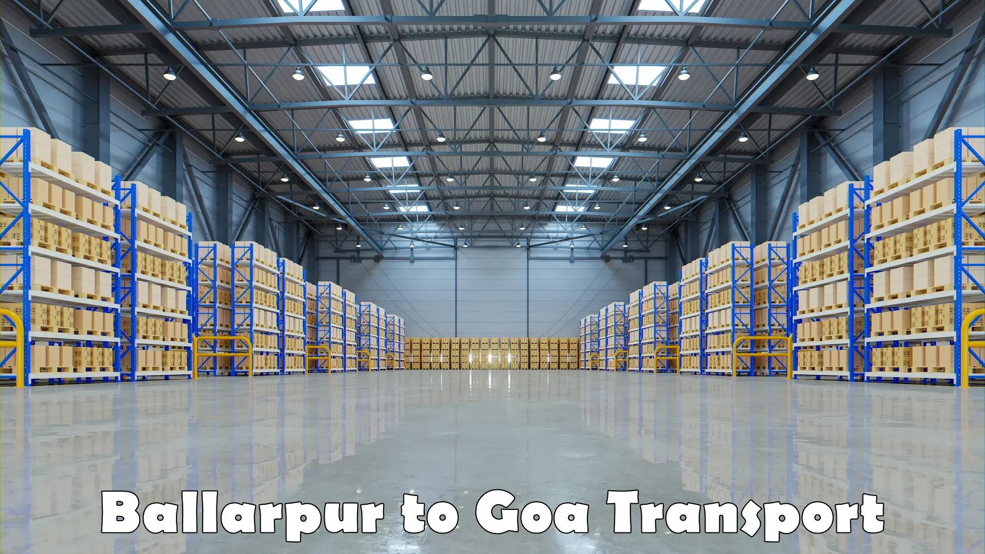 Commercial transport service Ballarpur to Goa