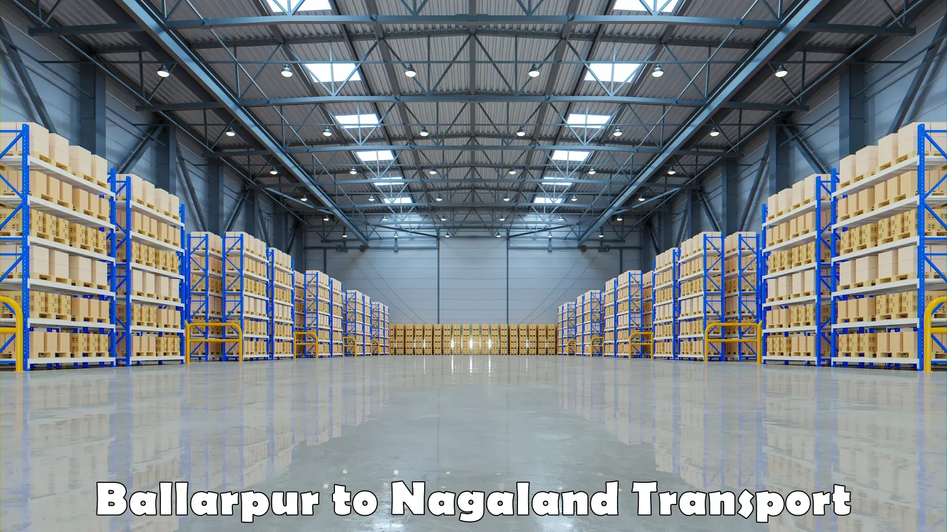 Express transport services Ballarpur to Nagaland