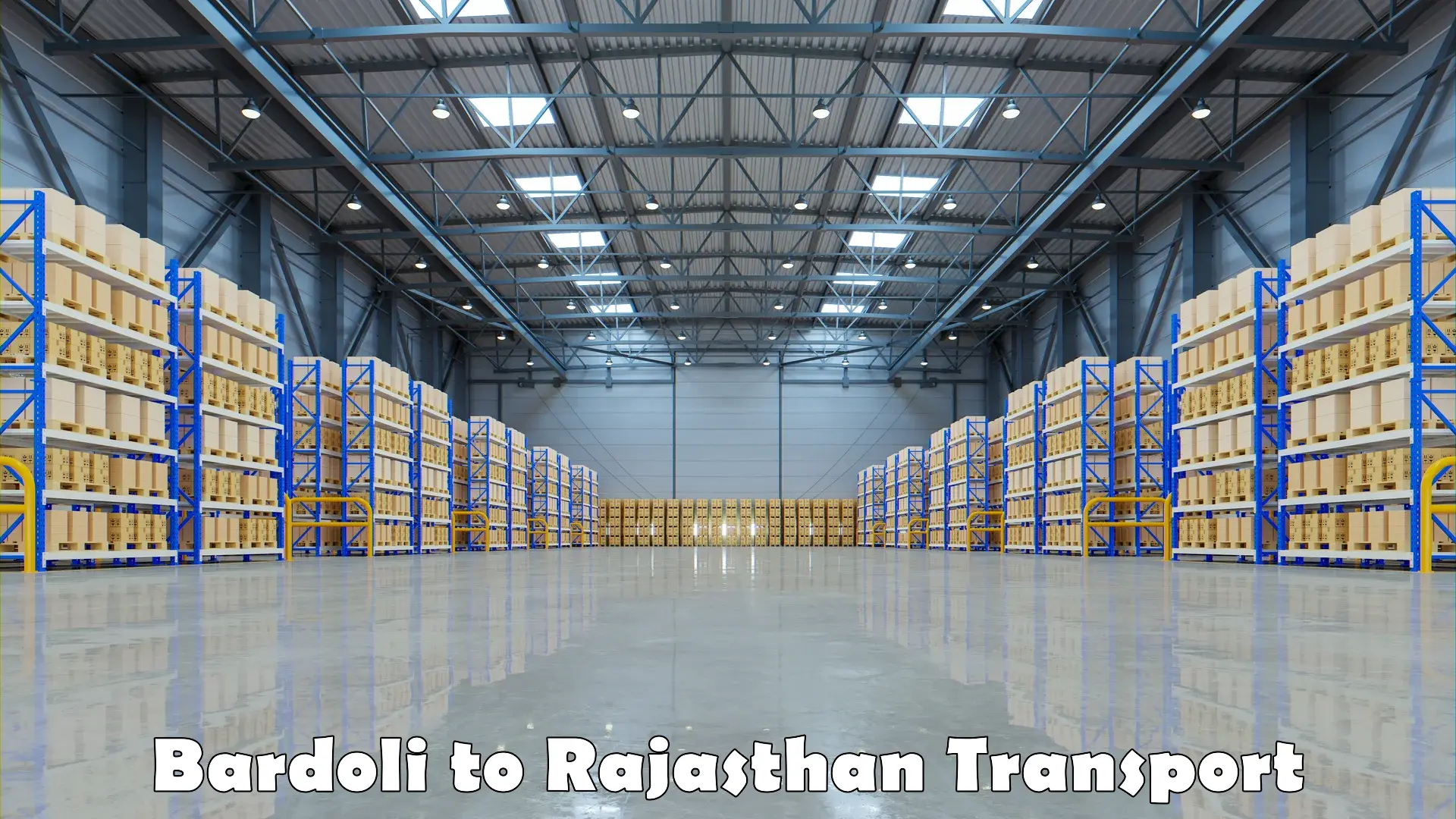Goods delivery service Bardoli to Rajasthan