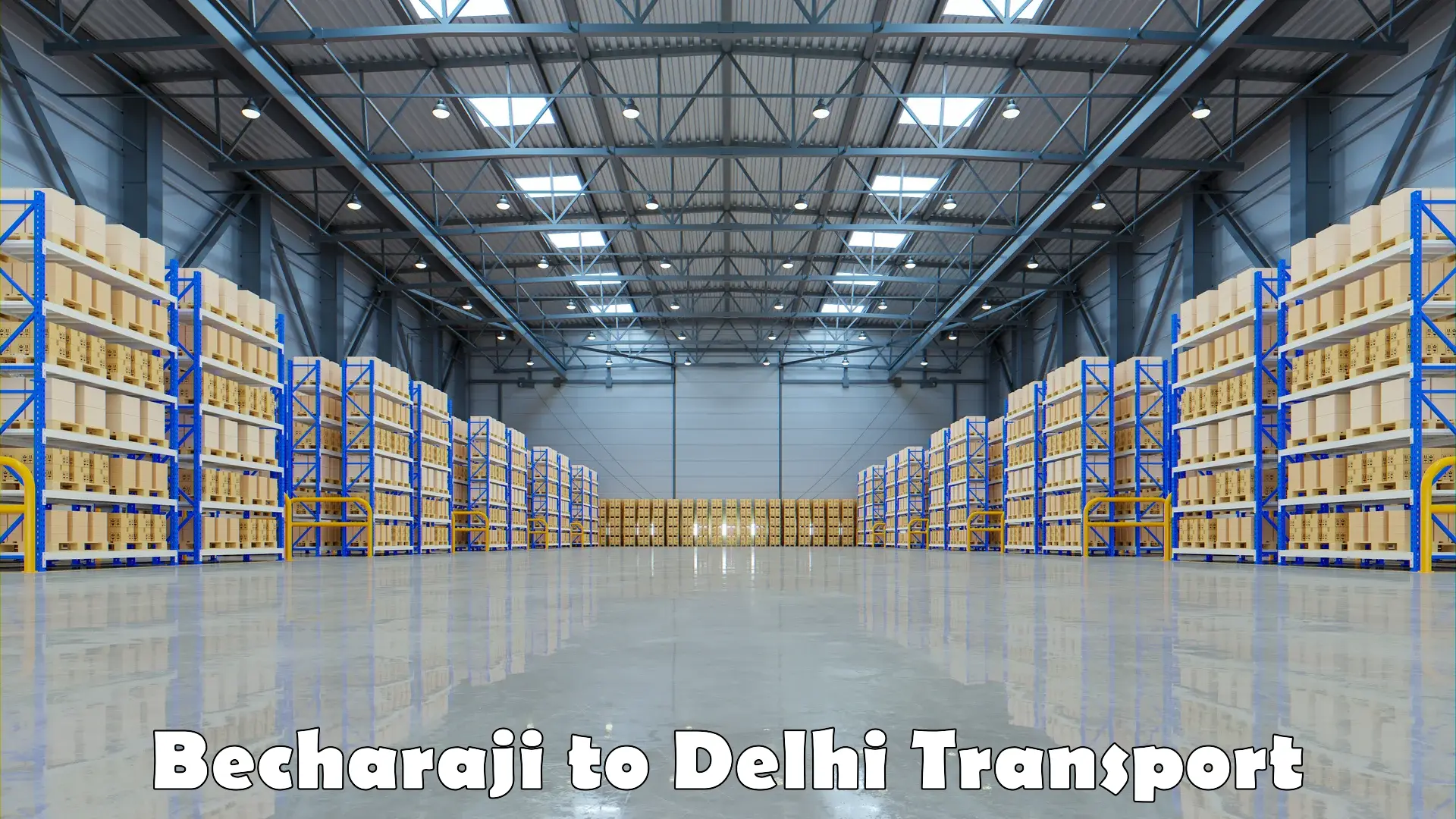Domestic goods transportation services Becharaji to Delhi