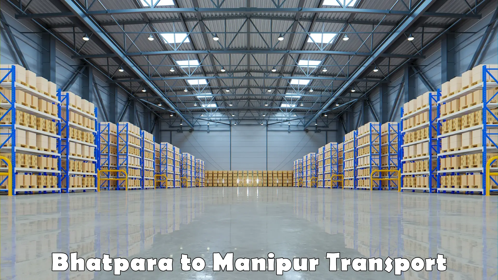 Material transport services Bhatpara to Manipur