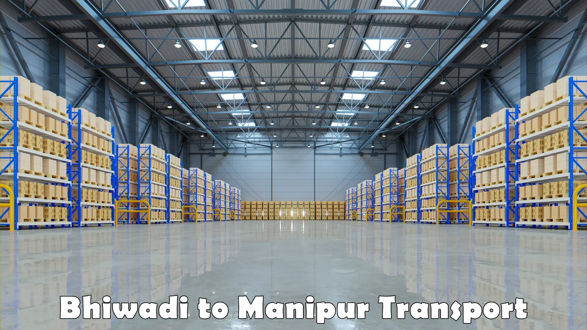 Cargo transport services Bhiwadi to Manipur