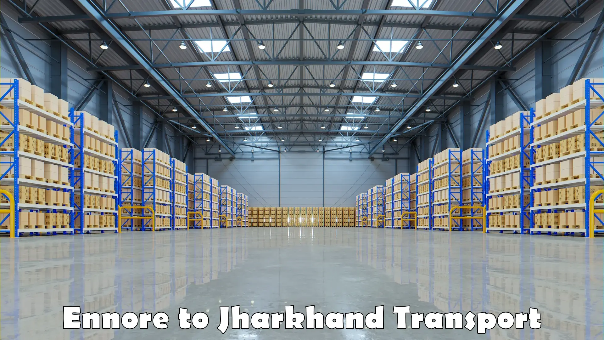 Container transport service in Ennore to Jharkhand