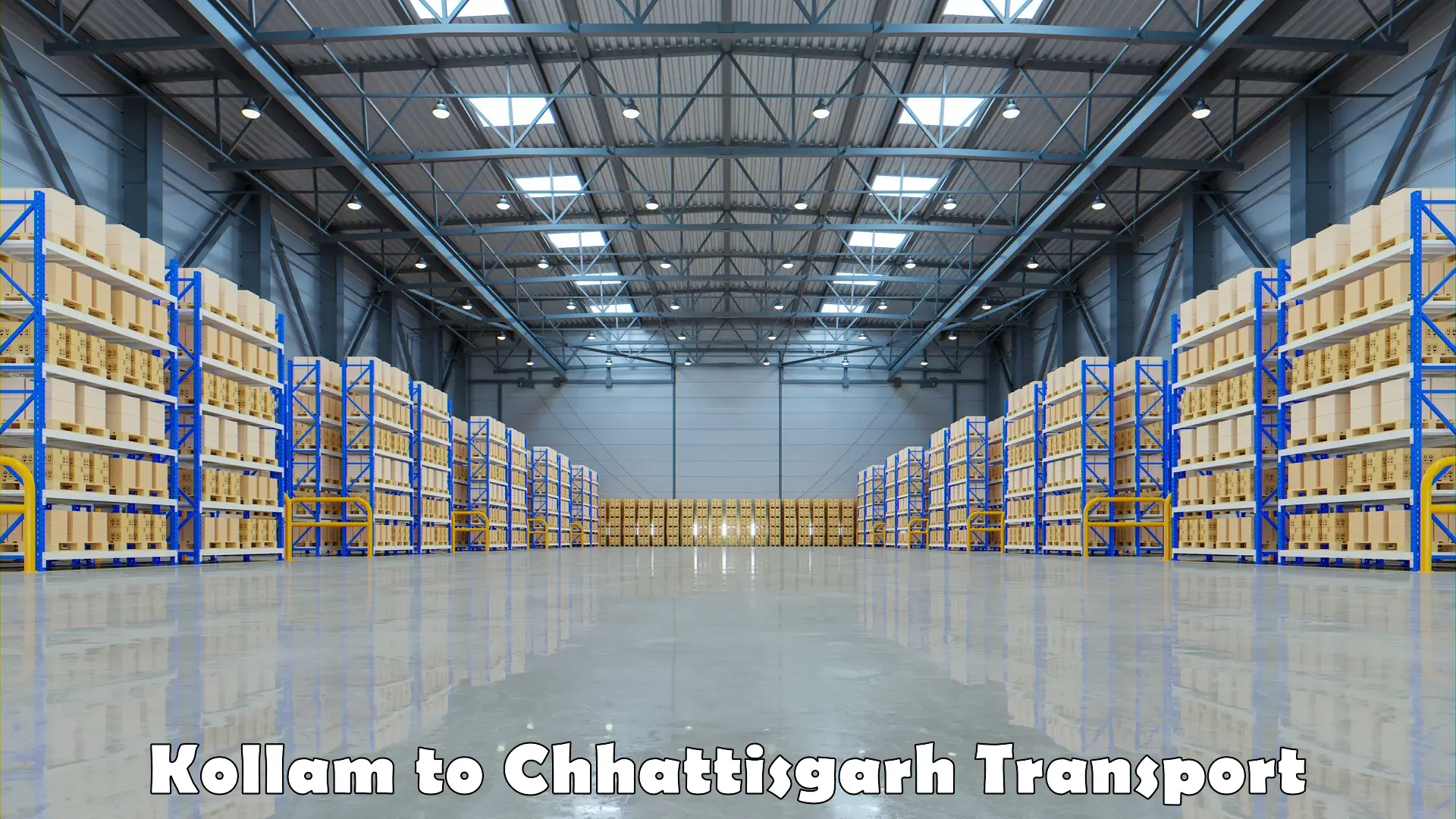 Inland transportation services Kollam to Chhattisgarh