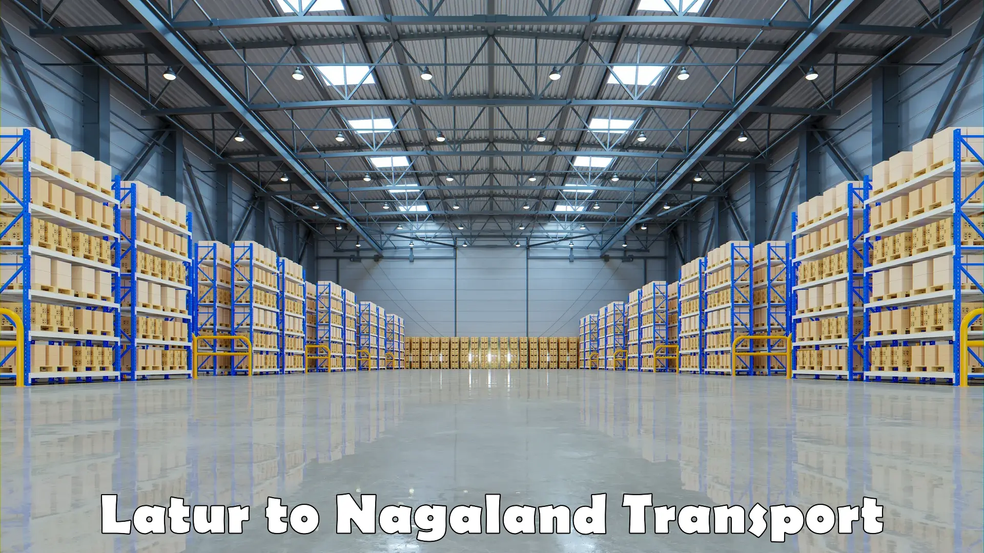 Online transport service Latur to NIT Nagaland