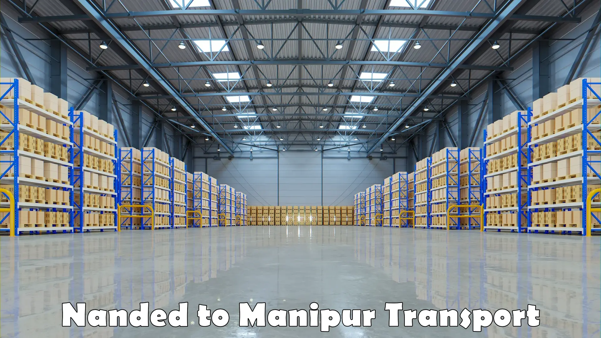 Road transport online services Nanded to NIT Manipur