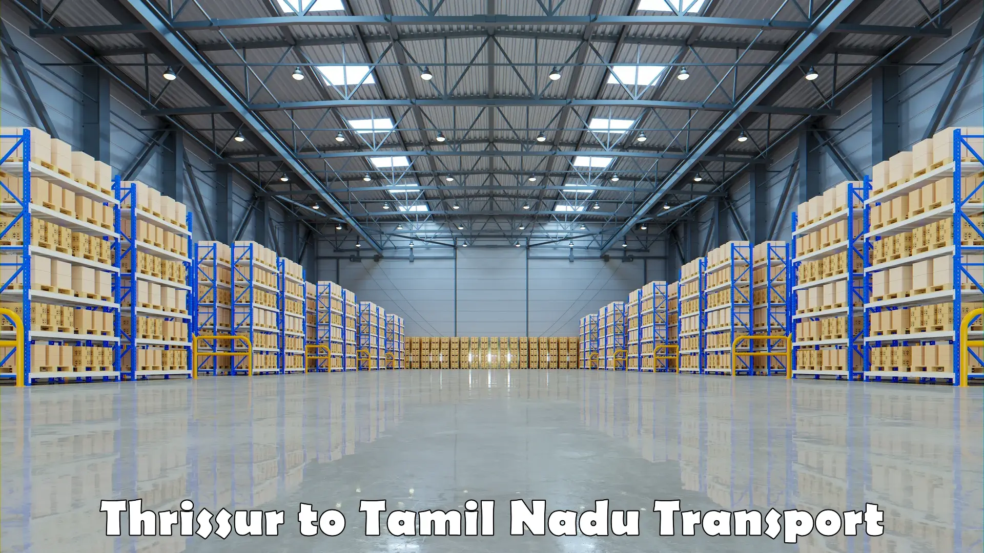 Logistics transportation services Thrissur to Kunnathur