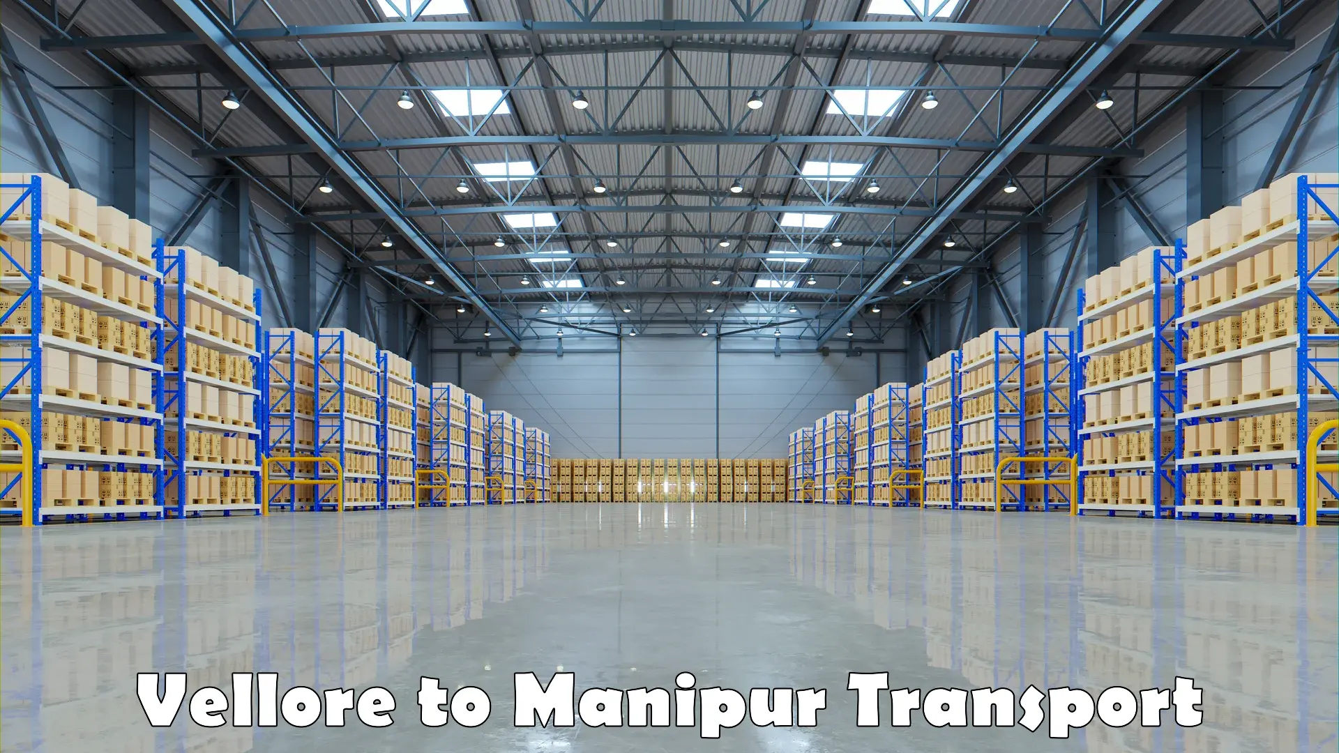 Transport services Vellore to NIT Manipur