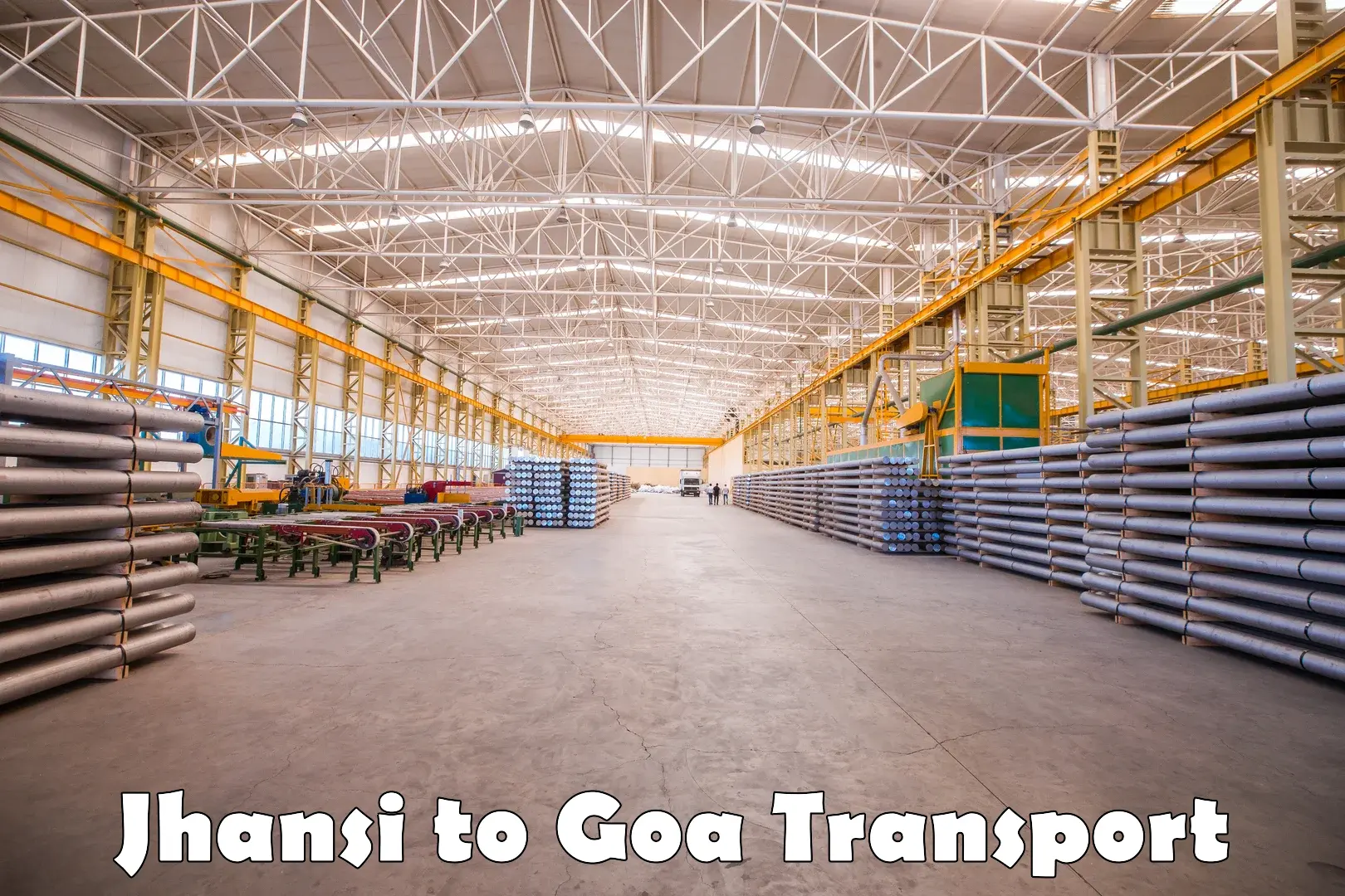 Goods transport services Jhansi to Mormugao Port