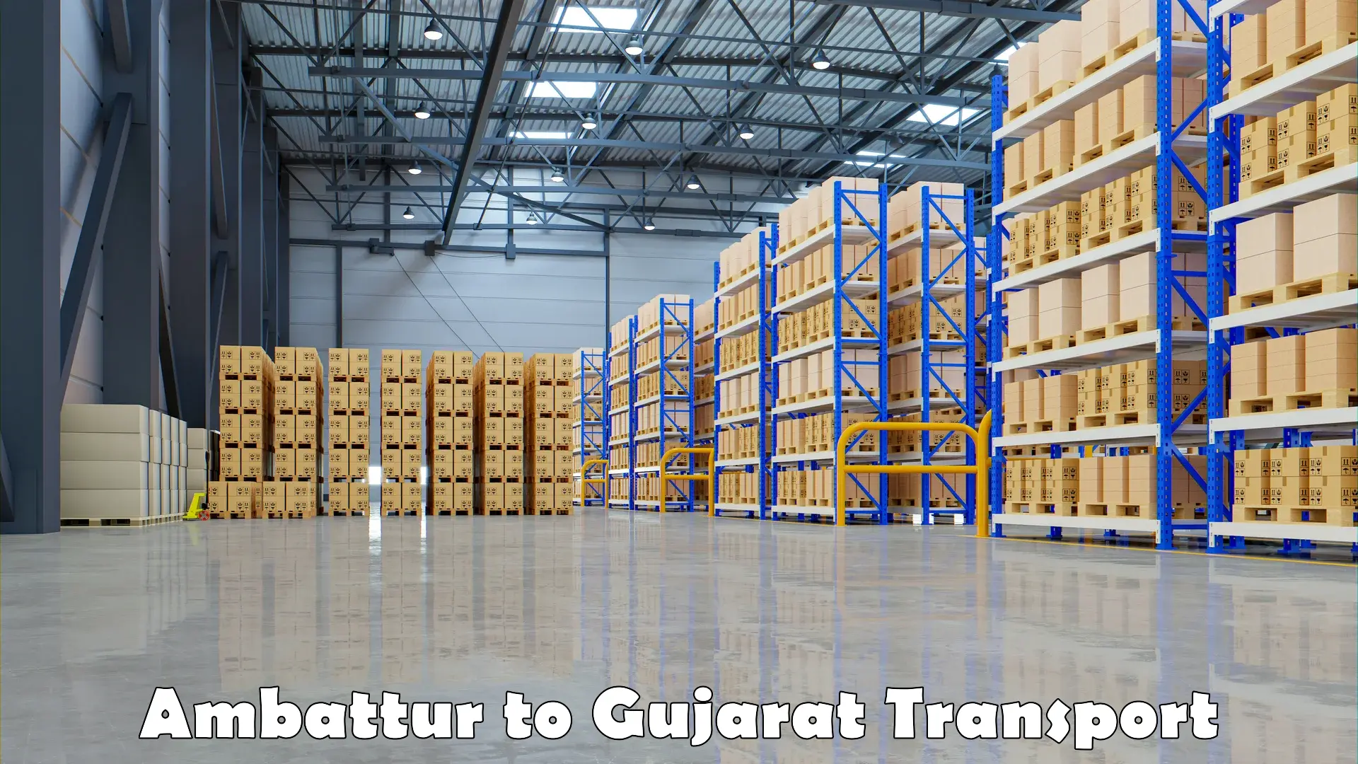 Furniture transport service Ambattur to Gandhinagar