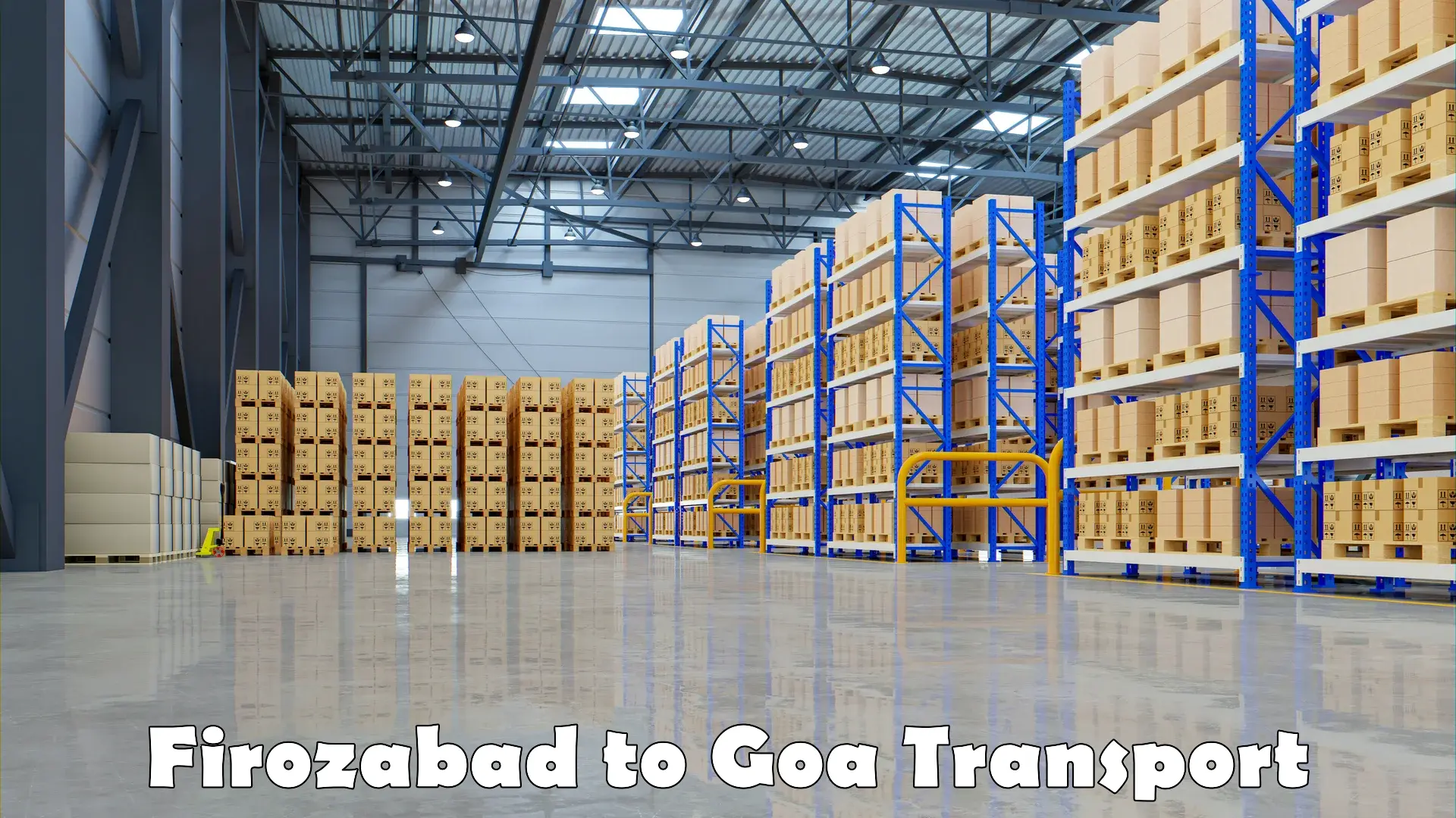 Container transport service Firozabad to Goa University