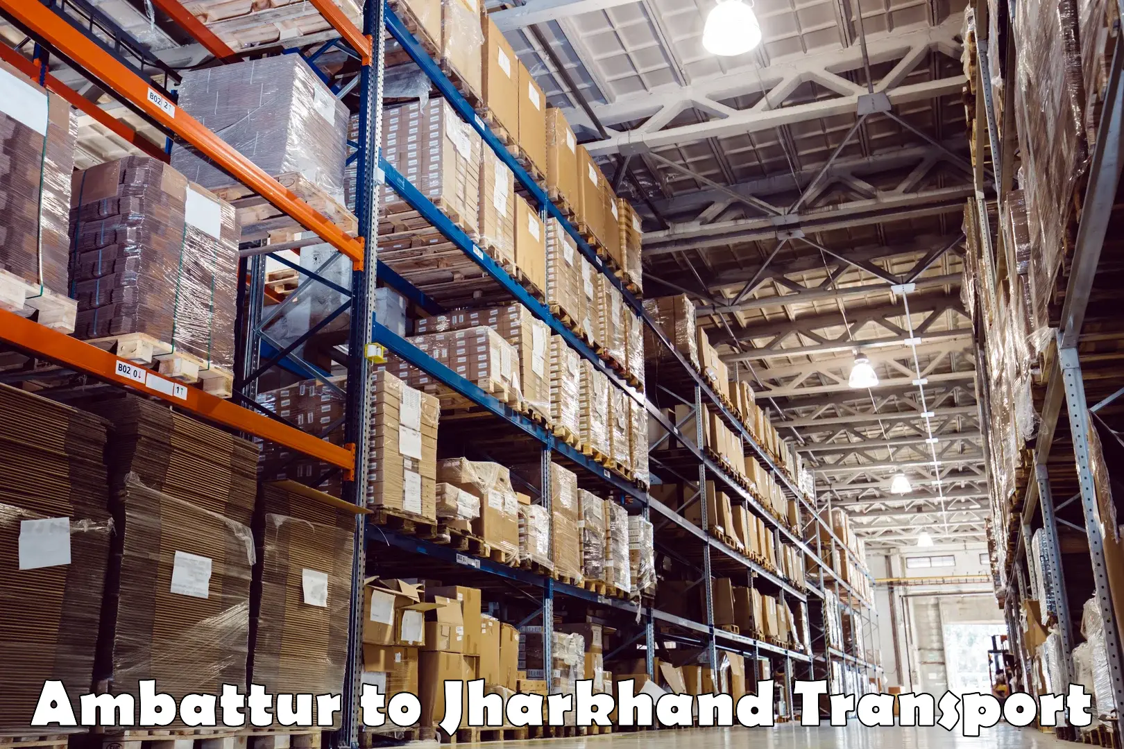 Cargo transport services Ambattur to Jharkhand