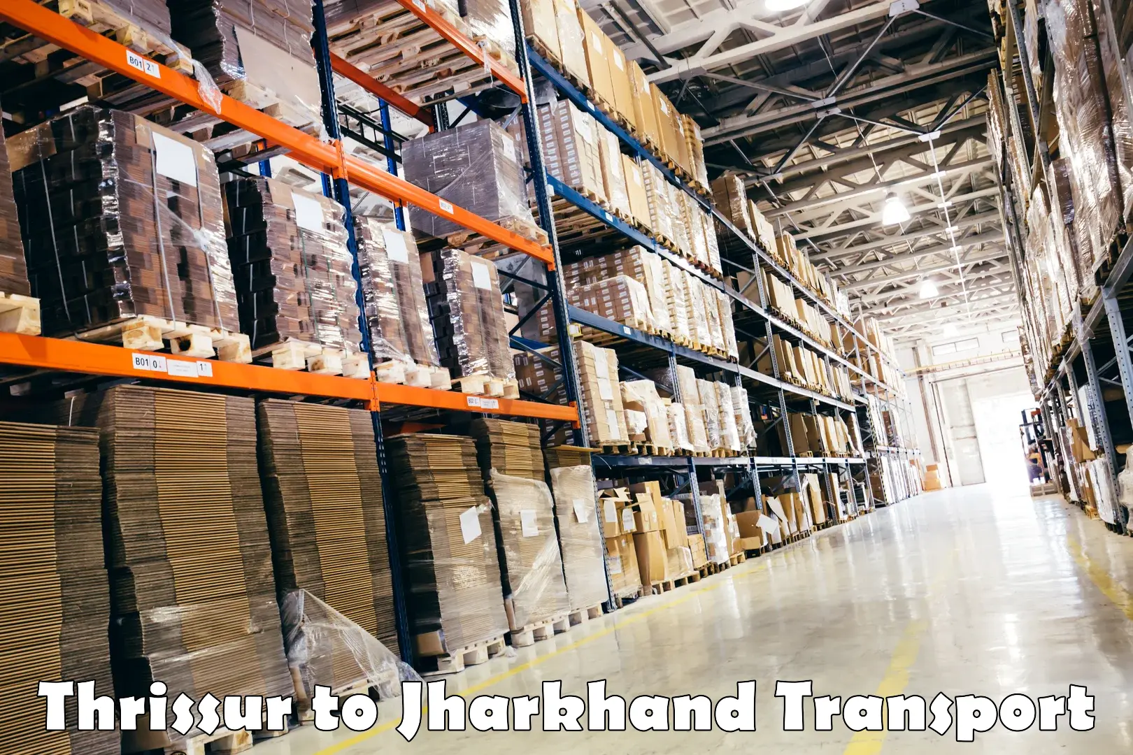 Cargo transport services Thrissur to Jharkhand